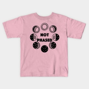 Not Phased Kids T-Shirt